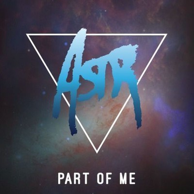 シングル/Part Of Me/ASTR