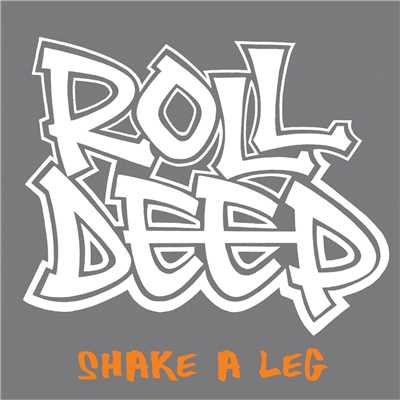 Shake A Leg (Radio Edit)/ロール・ディープ