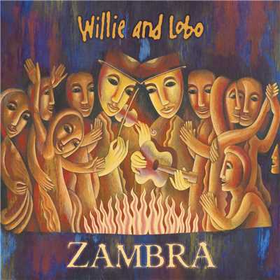 アルバム/Zambra/Willie And Lobo