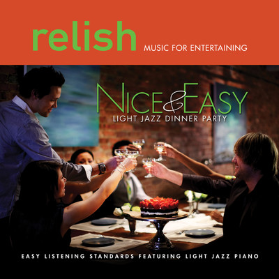 Nice & Easy: Songs Of Sinatra Featuring Light Jazz Piano/Nakarin Kingsak