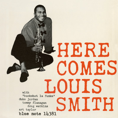 Here Comes Louis Smith (Remastered)/Louis Smith