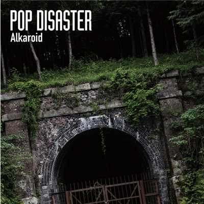 アルバム/Alkaroid/POP DISASTER