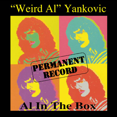 アルバム/Permanent Record: Al In The Box/”Weird Al” Yankovic