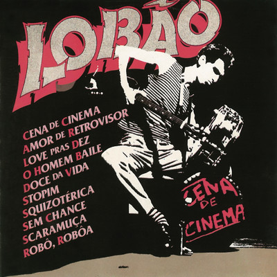 アルバム/Cena de Cinema/Lobao