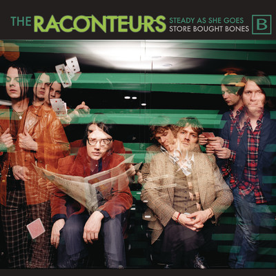 Steady, As She Goes/The Raconteurs