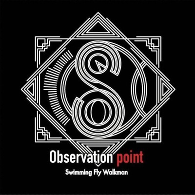 アルバム/Observation Point/Swimming Fly Walkman