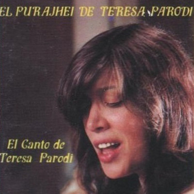 El Purajhei De Teresa Parodi/テレーサ・パローディ