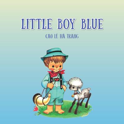 Little Boy Blue/Cao Le Ha Trang／LalaTv