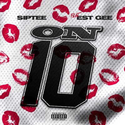 シングル/On 10 (Explicit) (featuring EST Gee)/SipTee