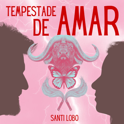 シングル/Tempestade De Amar/Santi Lobo