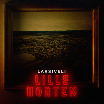 シングル/Lille Horten/Larsiveli