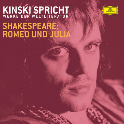 Kinski und Ensemble: Shakespeare 2: Romeo und Julia/Klaus Kinski