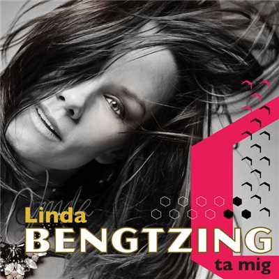 シングル/Ta mig/Linda Bengtzing