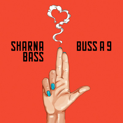 Buss A 9 (Explicit)/Sharna Bass