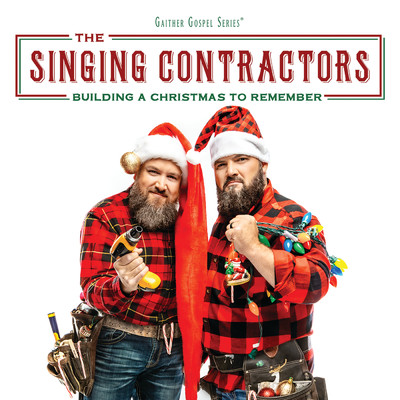 Building A Christmas To Remember/The Singing Contractors