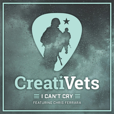 I Can't Cry (featuring Chris Ferrara)/CreatiVets