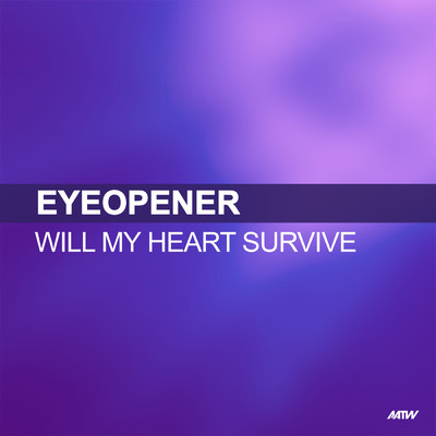アルバム/Will My Heart Survive/Eyeopener