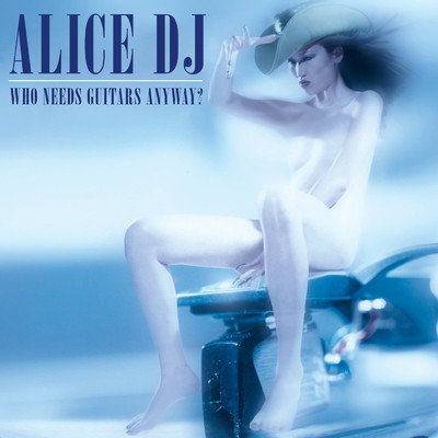 Everything Begins With An E/Alice DJ