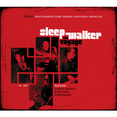 THE VOYAGE Feat. Pharoah Sanders/SLEEP WALKER