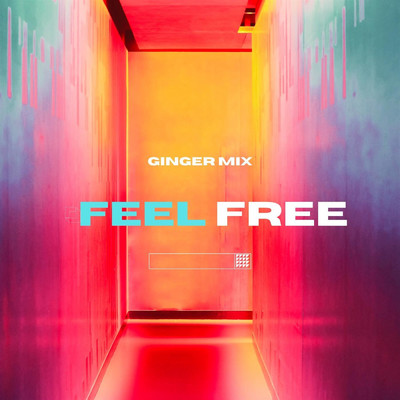 シングル/Feel Free/Ginger mix