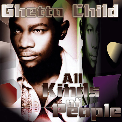 シングル/All Kinds Of People/Ghetto Child
