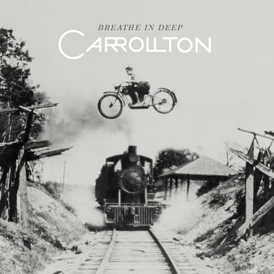 Breathe in Deep/Carrollton