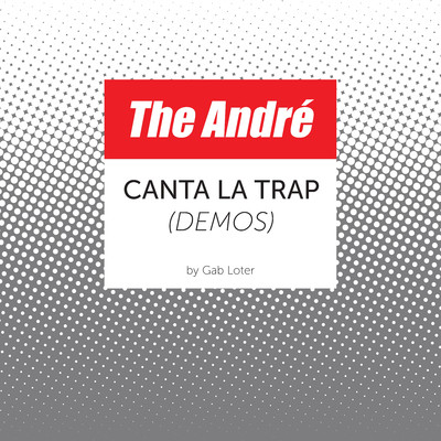 アルバム/The Andre canta la Trap (Demos)/The Andre