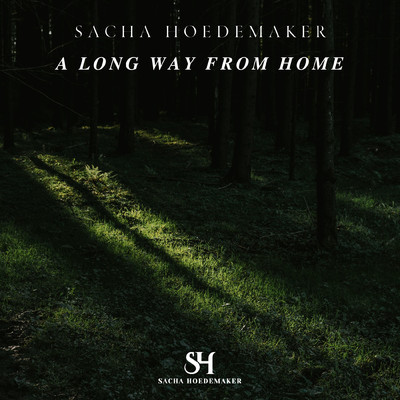 アルバム/A Long Way From Home/Sacha Hoedemaker