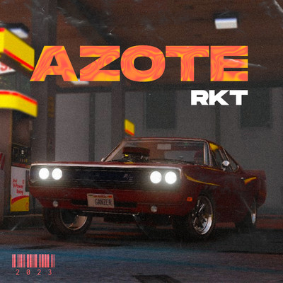 シングル/Azote (RKT)/Ganzer DJ