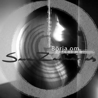 Borja Om (Akustisk)/Sara Zacharias