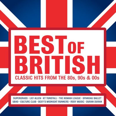 アルバム/Best of British: Classic Hits from the 80s, 90s and 00s/Various Artists