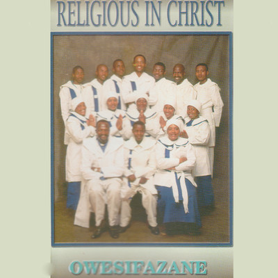 Owesifazane/Religious In Christ