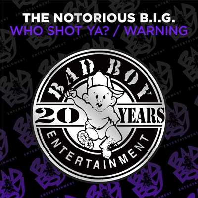 Who Shot Ya？ ／ Warning/The Notorious B.I.G.