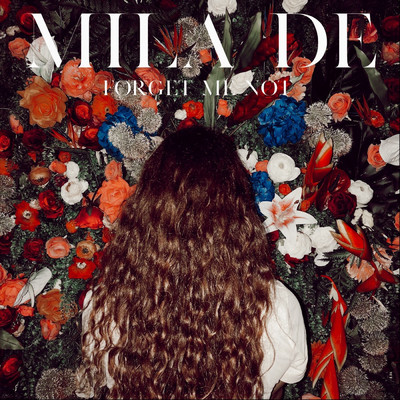 Forget Me Not/Mila De