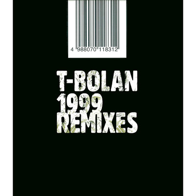 アルバム/1999 REMIXES/T-BOLAN