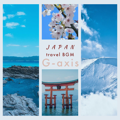 アルバム/Japan travel BGM/G-axis sound music