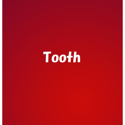 Tooth/Statusquarterman