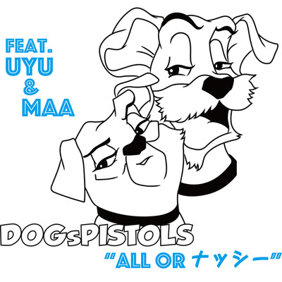 DOGsPISTOLS feat. Uyu , MAA