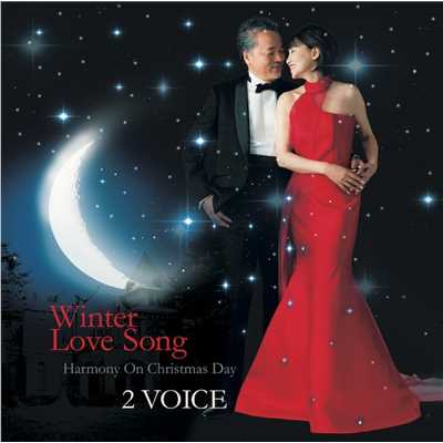 〜Special Song from 2VOICE〜First Christmas (Original Japanese Version)/2VOICE