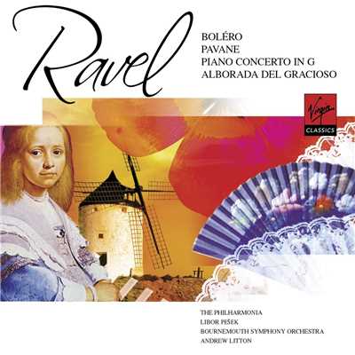 Ravel: Bolero, Piano Concerto in G Major/Libor Pesek／Philharmonia Orchestra／Andrew Litton／Bournemouth Symphony Orchestra