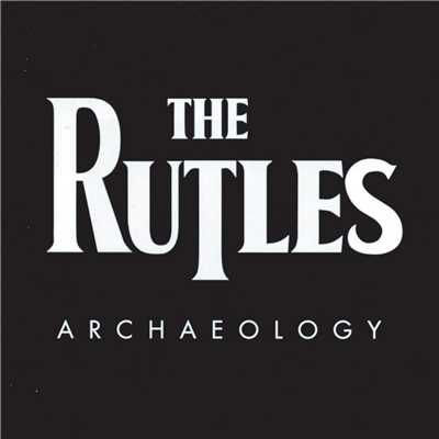 Archaeology/The Rutles