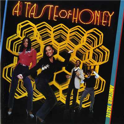 Another Taste (Expanded Edition)/A Taste Of Honey