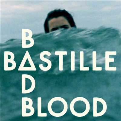 Bad Blood (Explicit) (featuring F. Stokes, Kenzie May／F*U*G*Z Remix)/Bastille