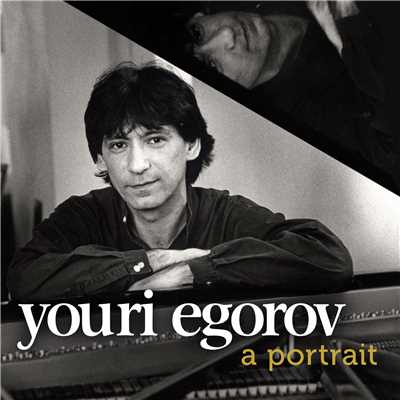 Youri Egorov: a portrait/Youri Egorov