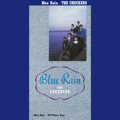 Blue Rain／WのCherry Boys/チェッカーズ