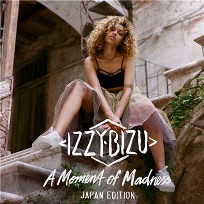 A Moment of Madness (Japan Edition)/Izzy Bizu
