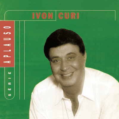 アルバム/Serie Aplauso - Ivon Curi/Ivon Curi