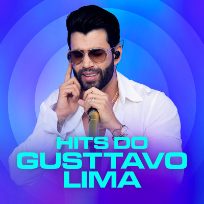 Hits do Gusttavo Lima/Gusttavo Lima