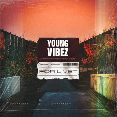 For Livet/Young Vibez