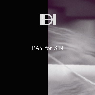 アルバム/PAY for SIN/DEAD HOUSE